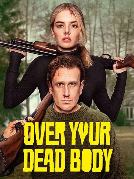 فیلم بالای جنازه ات (Over Your Dead Body) فیلم بالای جنازه ات (Over Your Dead Body)